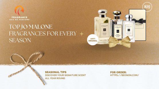 Top Jo Malone Fragrances for Every Season